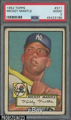 1952 Topps #311 Mickey Mantle Yankees RC Rookie HOF PSA 2 HIGH# LOOKS VG