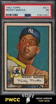1952 Topps Mickey Mantle #311 PSA 1 PR (PWCC-A)