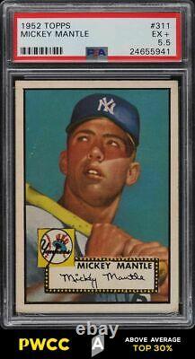 1952 Topps Mickey Mantle #311 PSA 5.5 EX+ (PWCC-A)