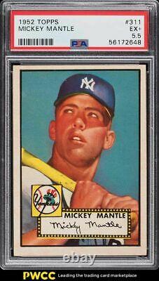 1952 Topps Mickey Mantle ROOKIE RC #311 PSA 5.5 EX+