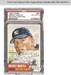 1953 Topps #82 Mickey Mantle Signed & Centered PSA 4 Card with PSA/DNA Auto