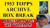 1953 Topps Archive Box Break Mickey Mantle