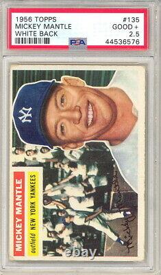 1956 Topps Baseball Mickey Mantle Card #135 White Back Psa 2.5 (547 P17)
