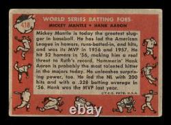 1958 Topps #418 Mickey Mantle/ Hank Aaron World Series Batting Foes VG X2600313